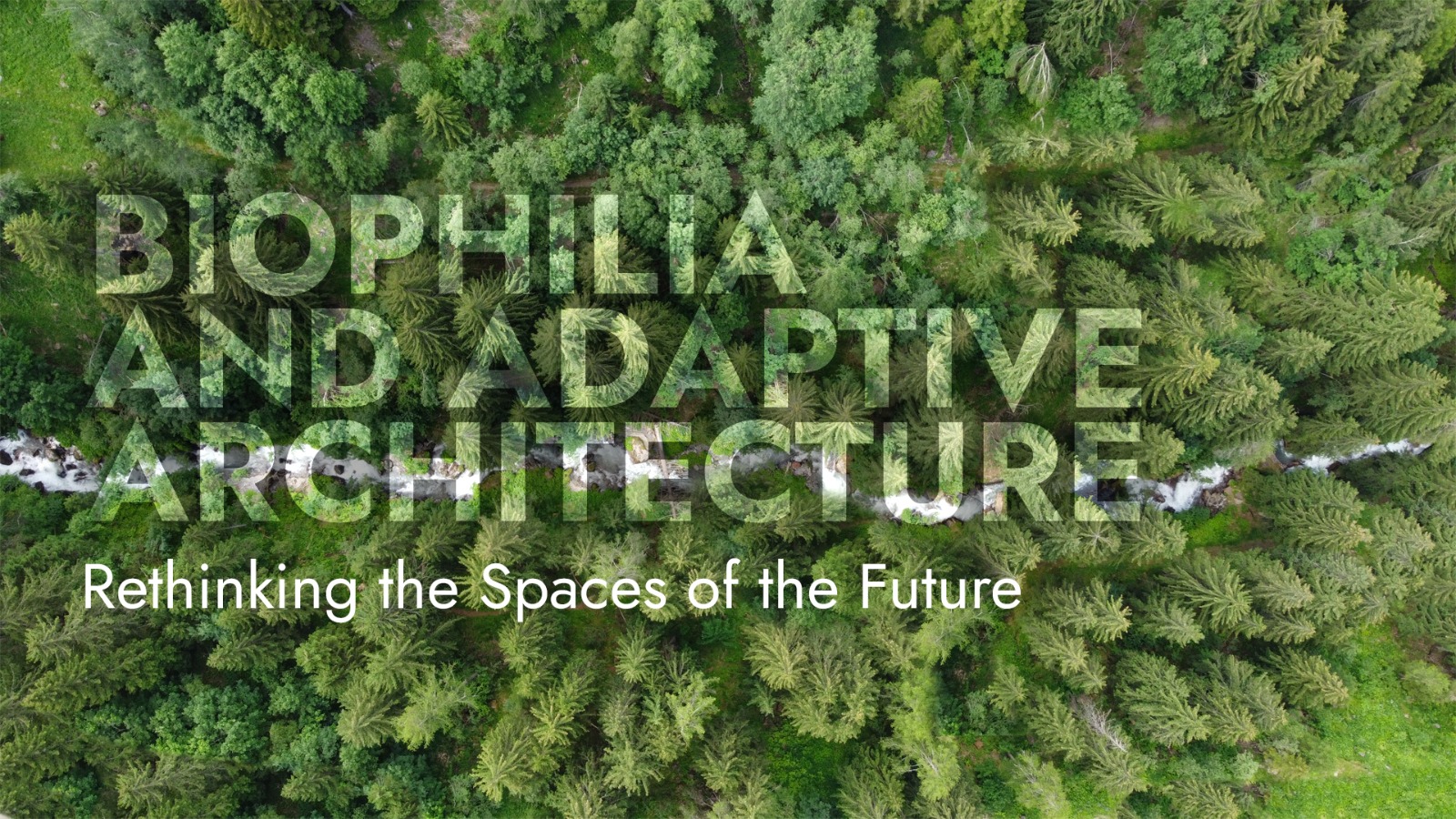 Biofilia e architettura adattiva: ripensare gli spazi del futuro